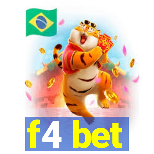 f4 bet